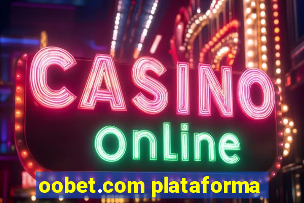 oobet.com plataforma